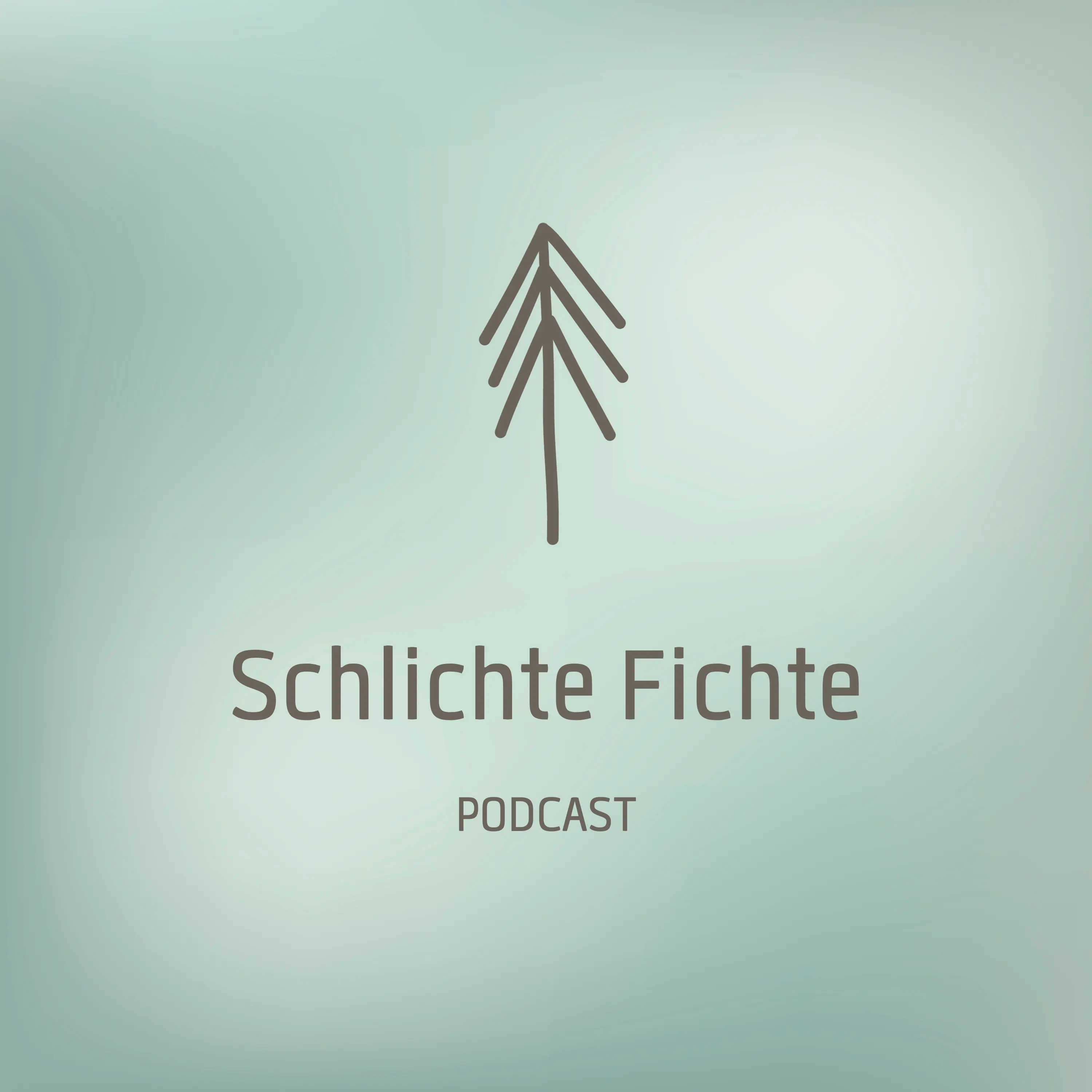 Schlichte Fichte - Der Podcast